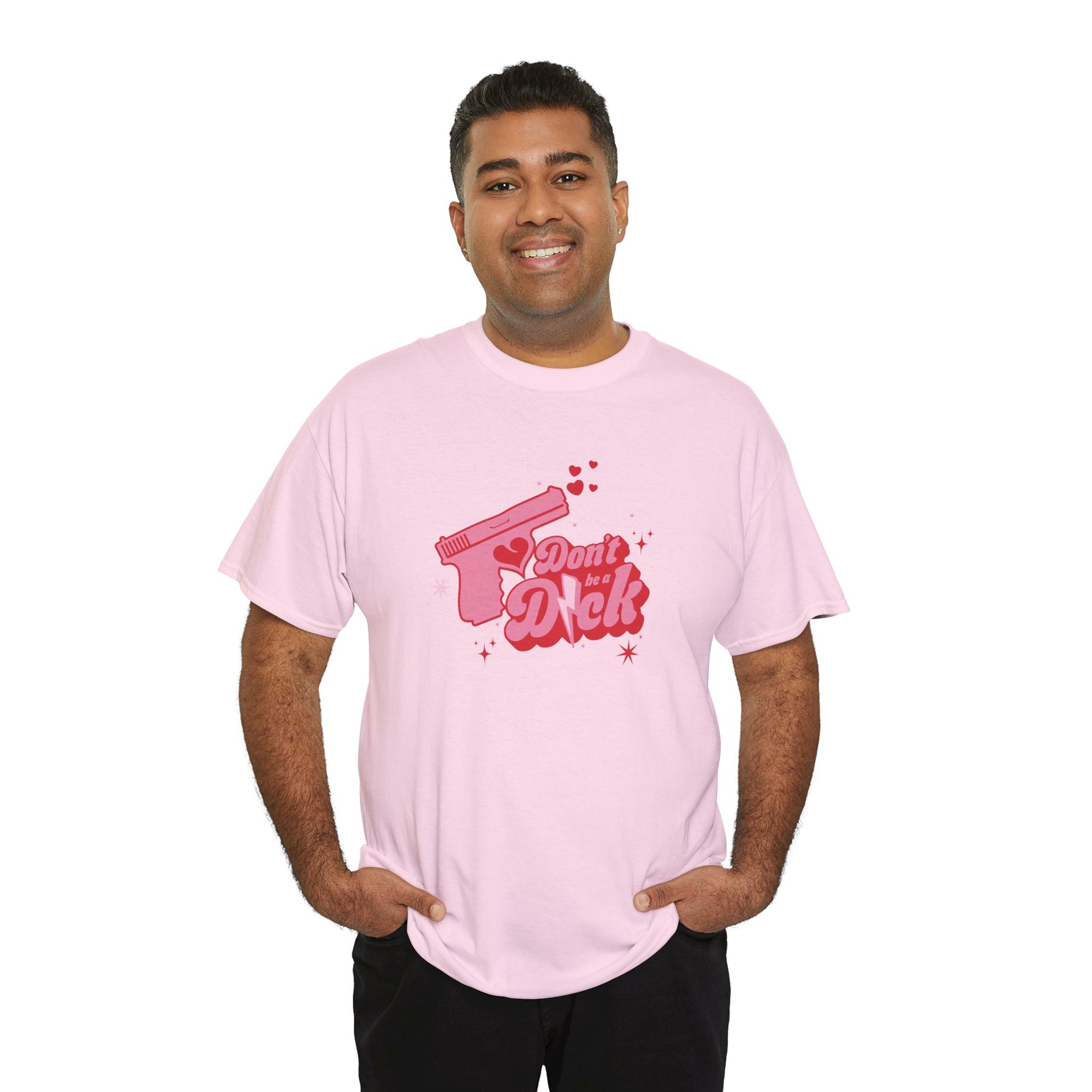 Don't Be A Dick Tee