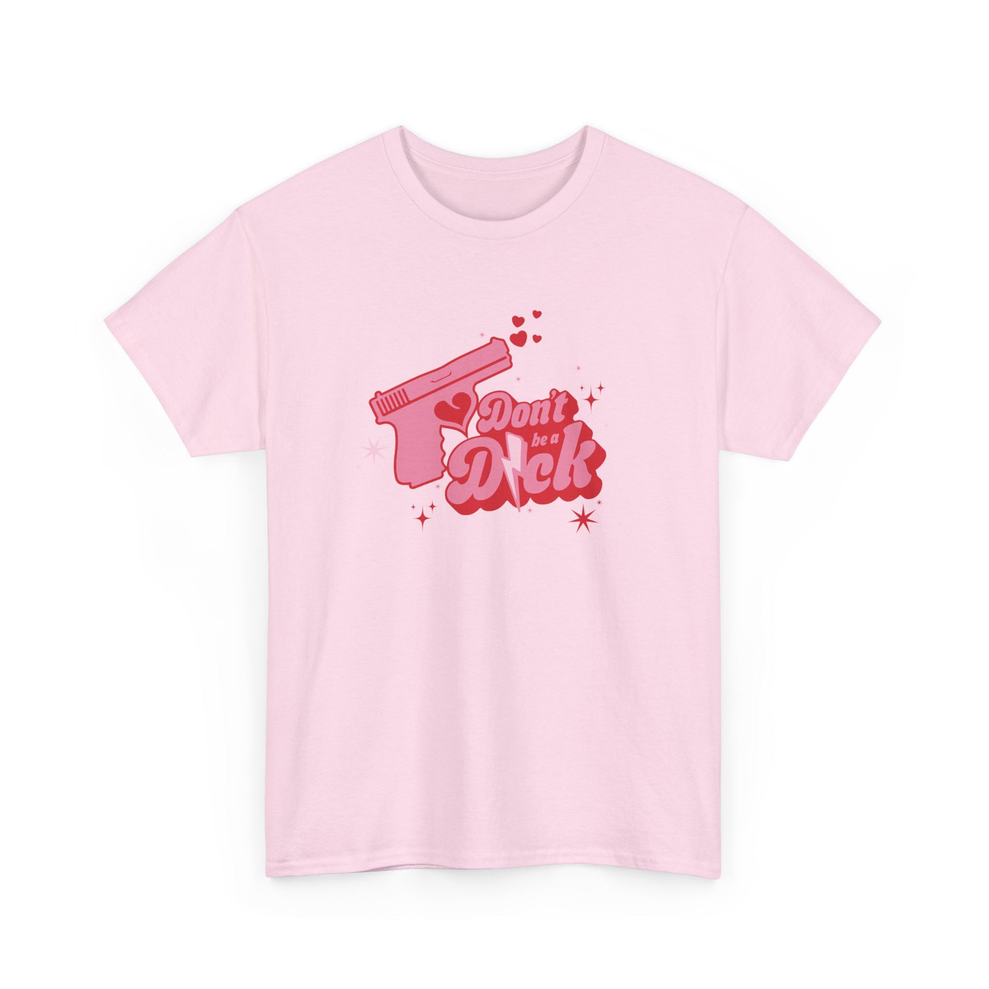 Don't Be A Dick Tee