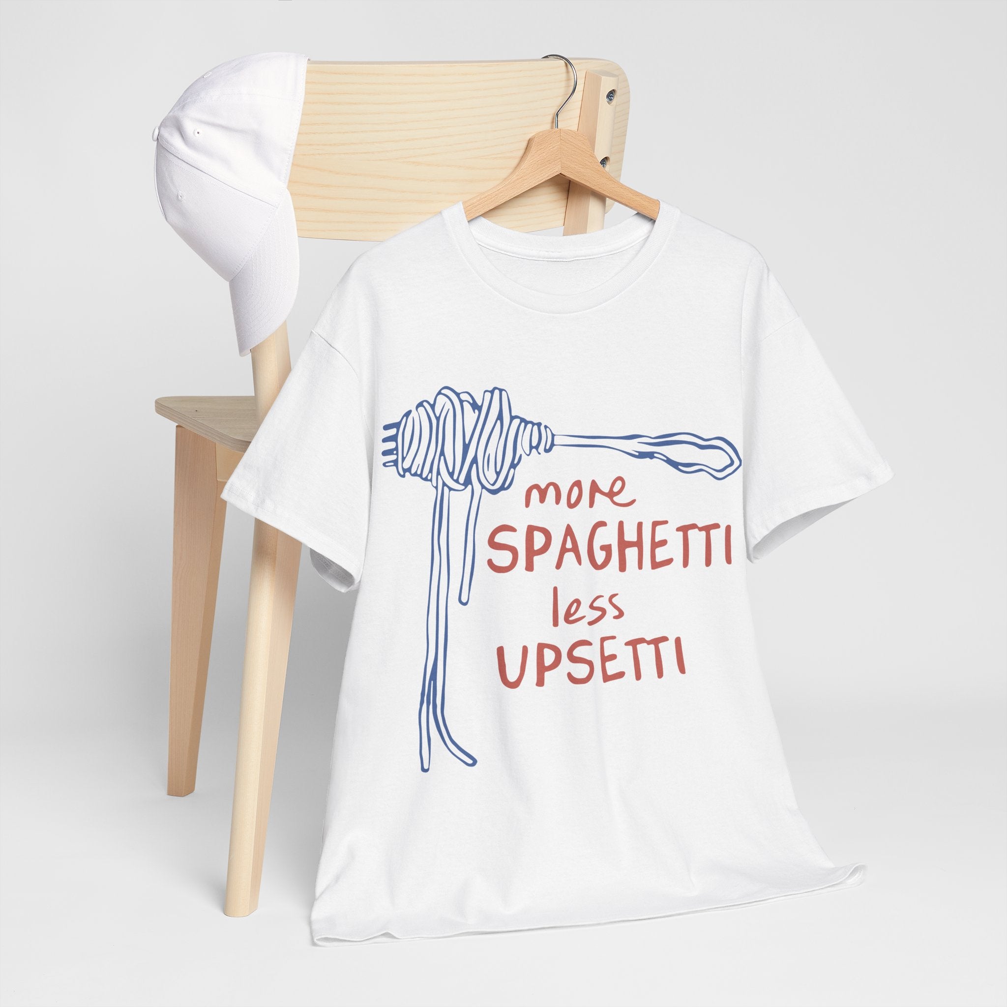 More Spaghetti Less Upsetti Tee