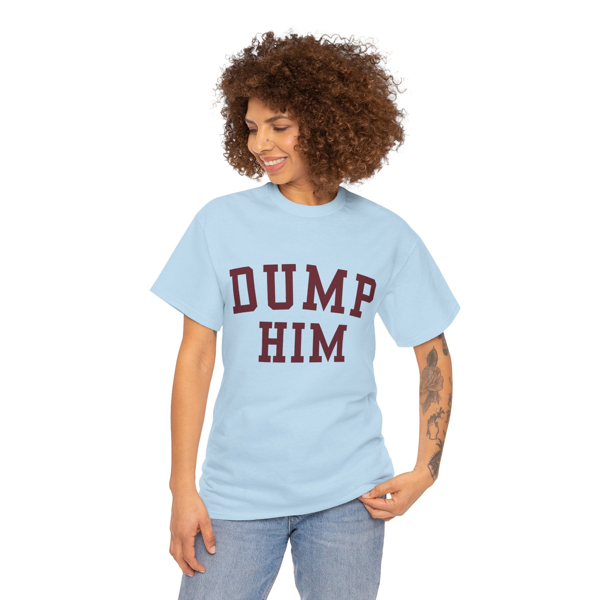Dump Him Tee | Baby Blue