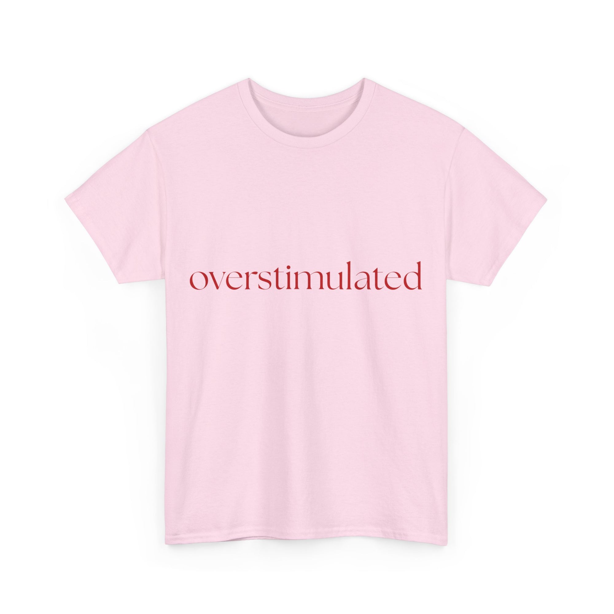 Overstimulated Tee | Pink